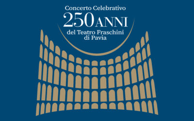 Il 14 ottobre un grande concerto-evento per i 250 anni del Teatro Fraschini di Pavia